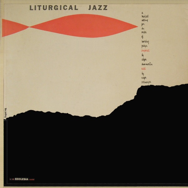 Liturgical Jazz: A Musical setting for an order of Morning Prayer
