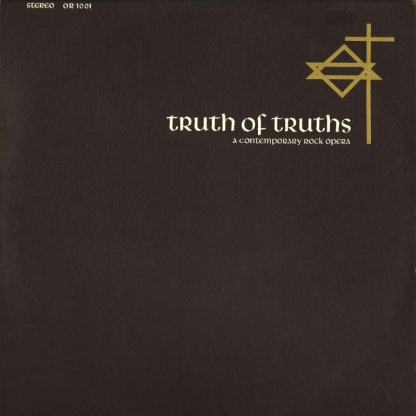 Various Artists - Truth of Truths: A Contemporary Rock Opera