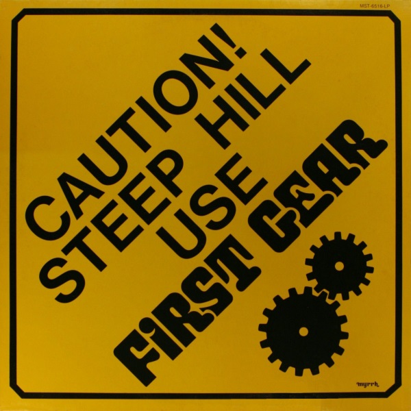 Caution! Steep Hill Use...