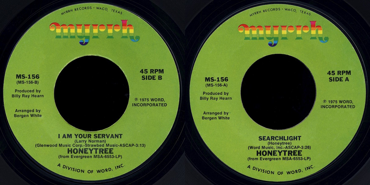 Honeytree - Searchlight + I Am Your Servant (Myrrh Records 1976) 7-inch single labels, back and front