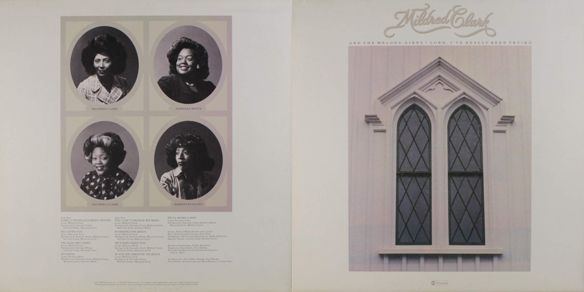 Mildred Clark & The Melody-aires - Lord, I've Really Been Trying (ABC Peacock 1976) LP Back and Front Cover Art