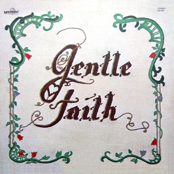 Gentle Faith