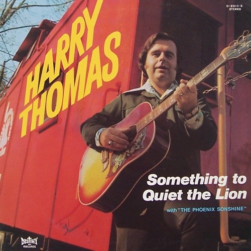 Harry Thomas - Something to Quiet the Lion
