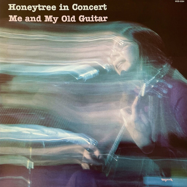 Honeytree in Concert: Me and My Old Guitar