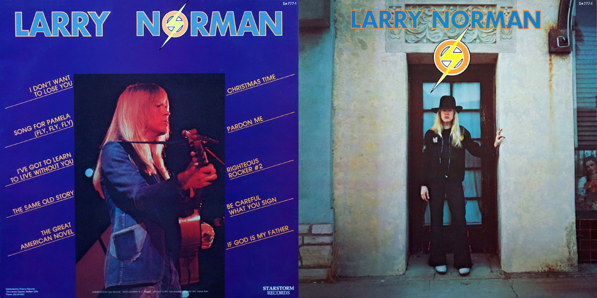 Larry Norman - Starstorm (Starstorm Records 1977) LP Back and Front Cover Art