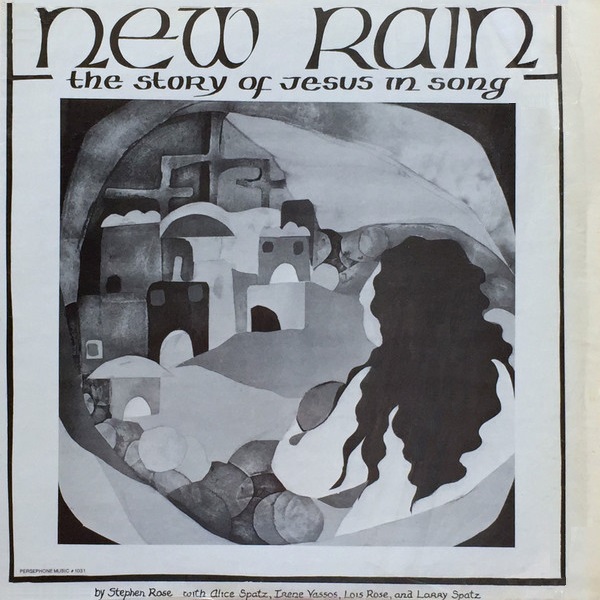 New Rain: The Story of Jesus in Song