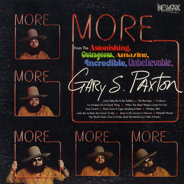 More from the Astonishing, Outrageous, Amazing, Incredible, Unbelievable Gary S. Paxton