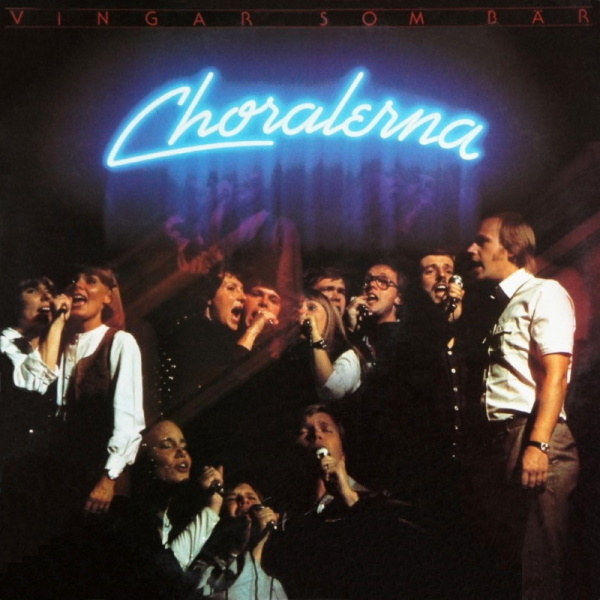 Choralerna - Vingar som bär