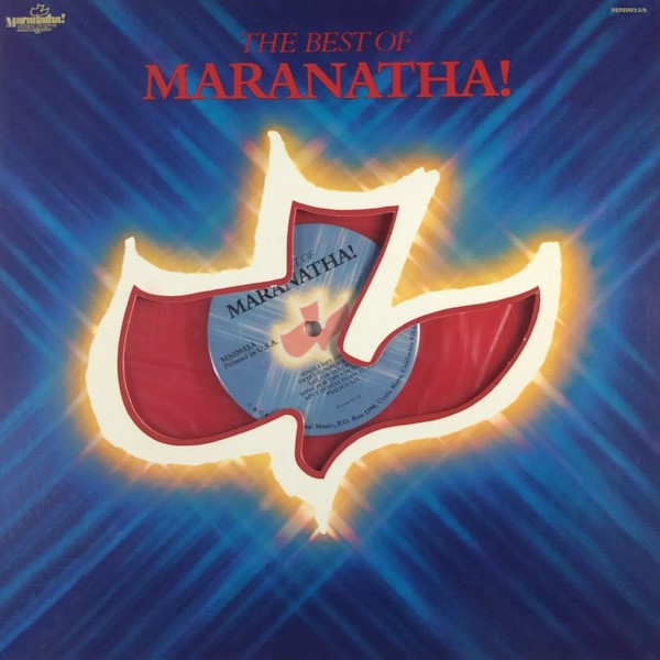 The Best of Maranatha!