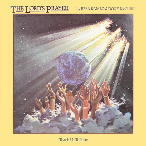 The Lord's Prayer: Teach Us to Pray