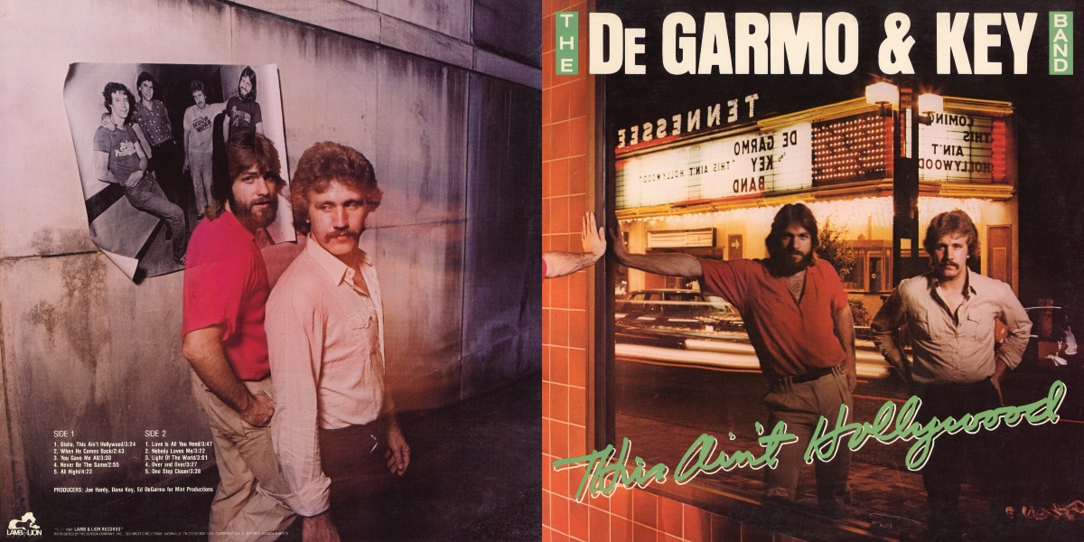 DeGarmo and Key Band – This Ain’t Hollywood (Lamb & Lion Records 1980) LP Back and Front Cover Art