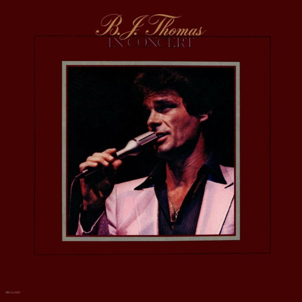 B.J. Thomas in Concert