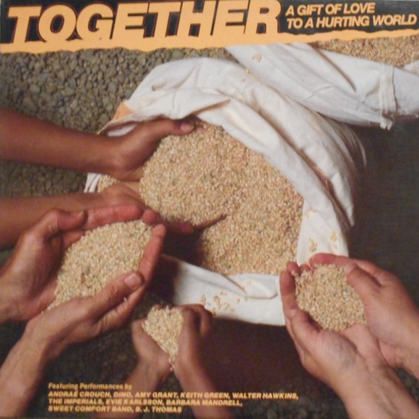 Together: A Gift of Love to a Hurting World