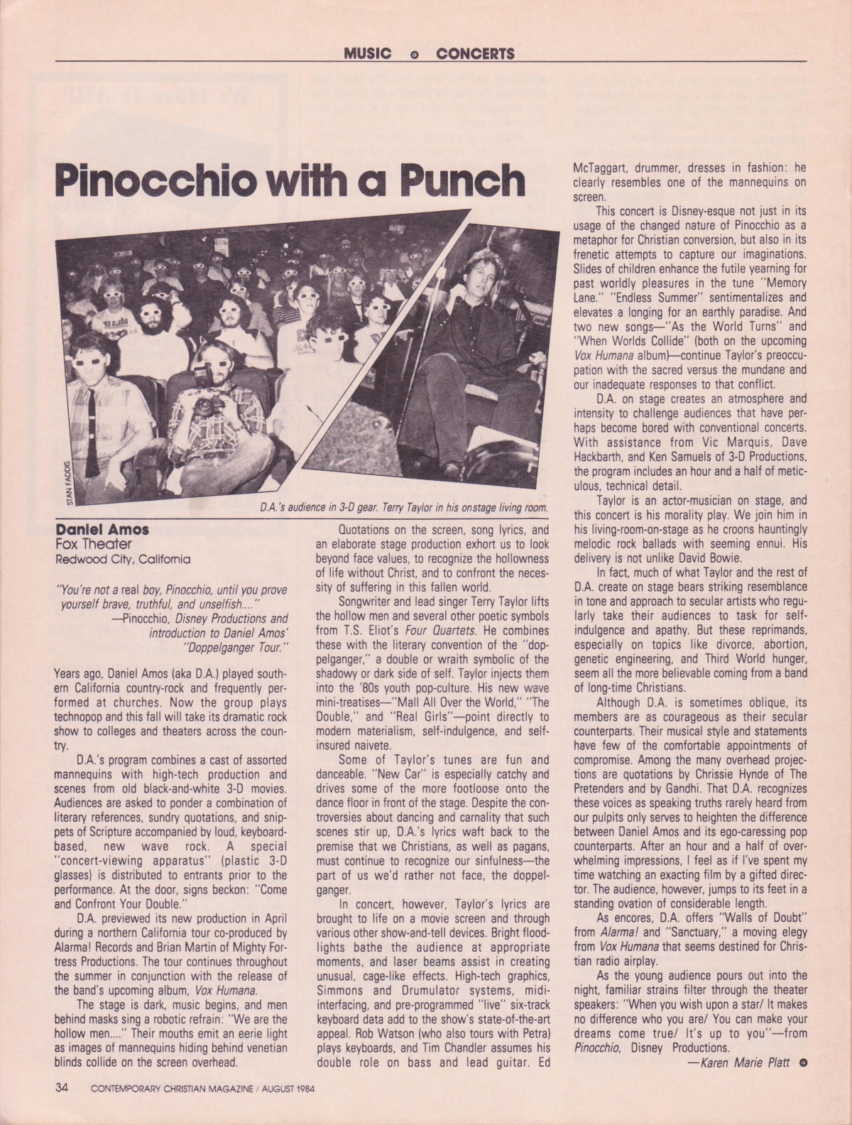 A concert review covering Daniel Amos' concert at Fox Theater, Redwood City, California, April 12, 1984, was featured in the August 1984 issue of CCM Magazine.