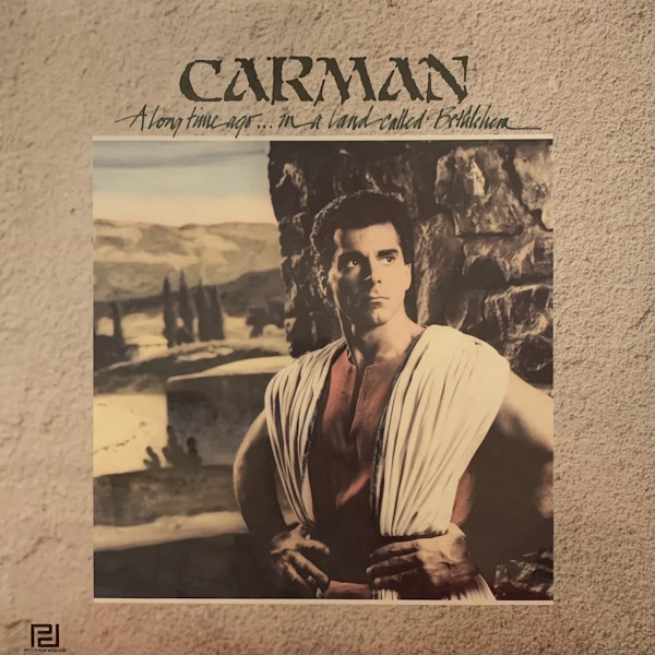 Carman - A Long Time Ago... in a Land Called Bethlehem