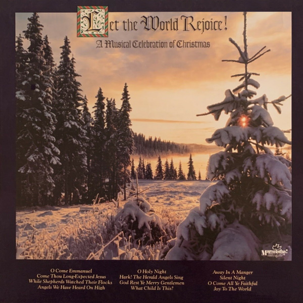 Let the World Rejoice! A Musical Celebration of Christmas