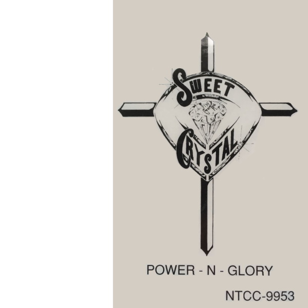 Sweet Crystal - Power N Glory