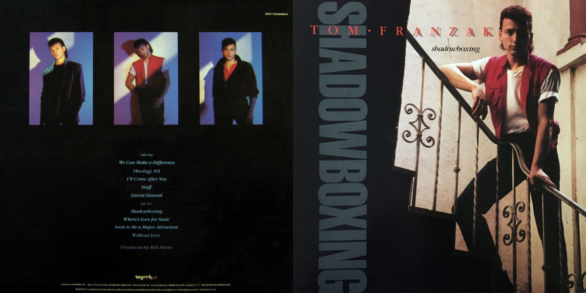 Tom Franzak - Shadowboxing (Myrrh Records 1985) LP Back and Front Cover Art