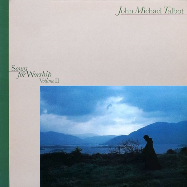 Songs for Worship, Volume II