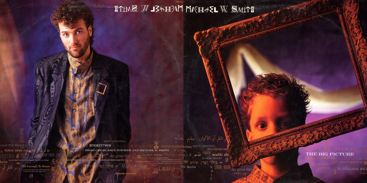Michael W. Smith – The Big Picture (Reunion Records 1986) LP Back and Front Cover Art
