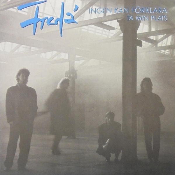 Ingen kan förklara / Ta min plats [7-inch single]