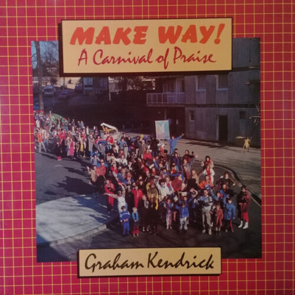 Make Way! A Carnival of Praise