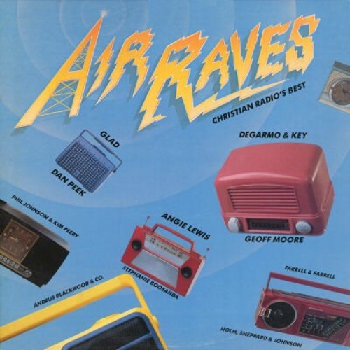 Air Raves: Christian Radio's Best