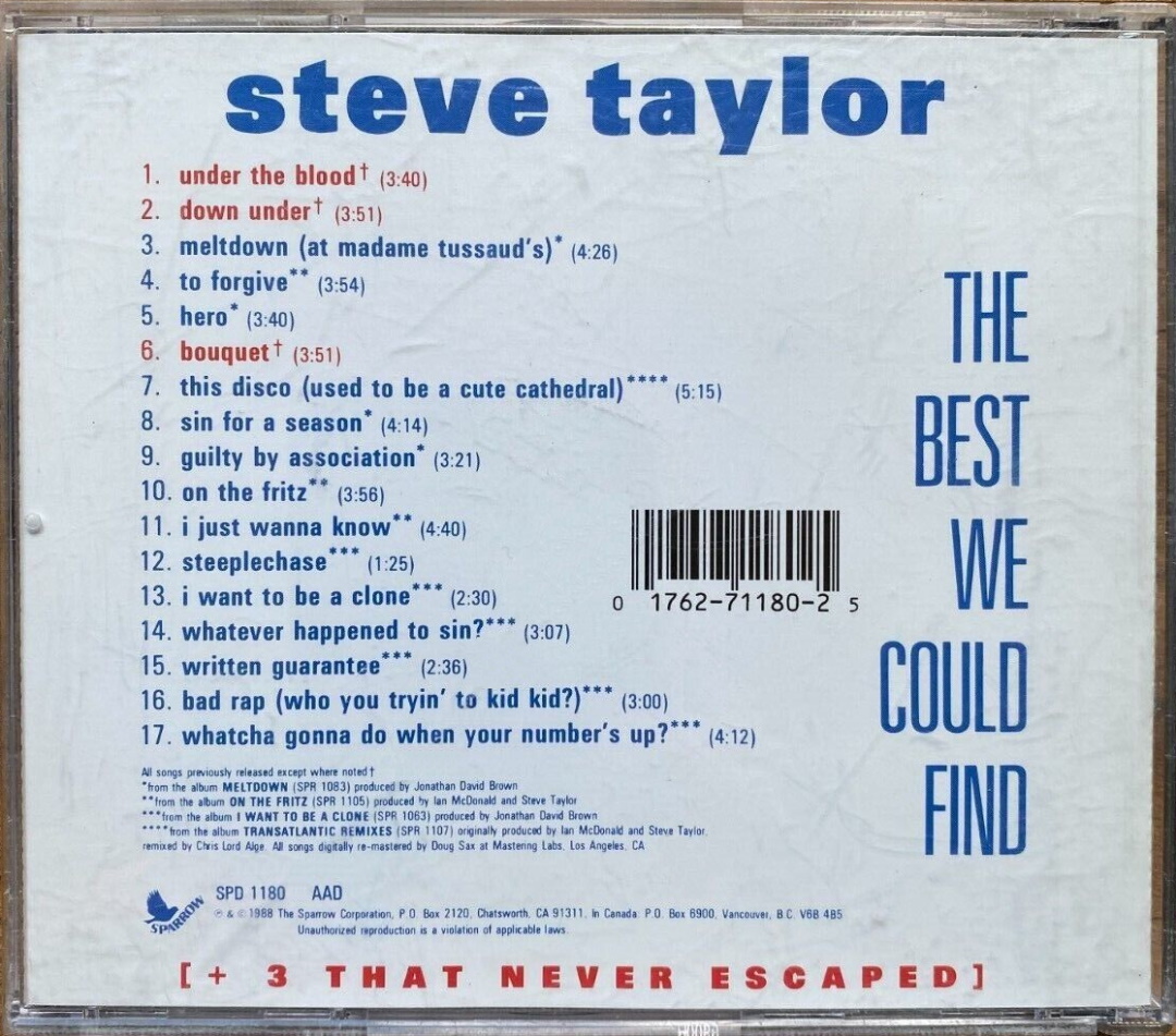 Steve Taylor - The Best We Could Find (+3 That Never Escaped) (Sparrow Records 1988) CD back