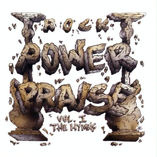 Rock Power Praise, Vol. 1: The Hymns