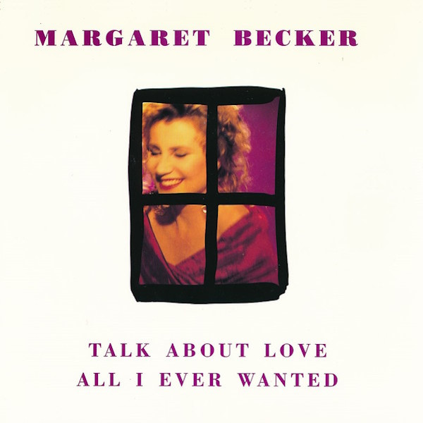 Talk About Love / All I Ever Wanted [7-inch single]