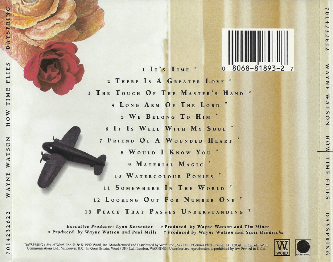 Wayne Watson - How Time Flies (DaySpring Records 1992) CD back
