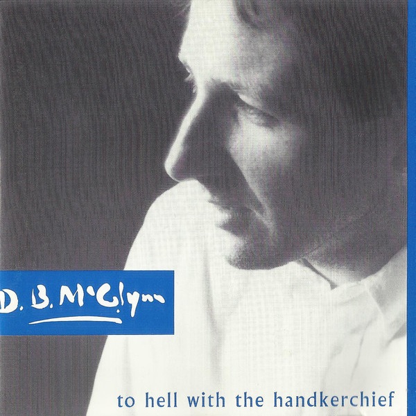 To Hell with the Handkerchief