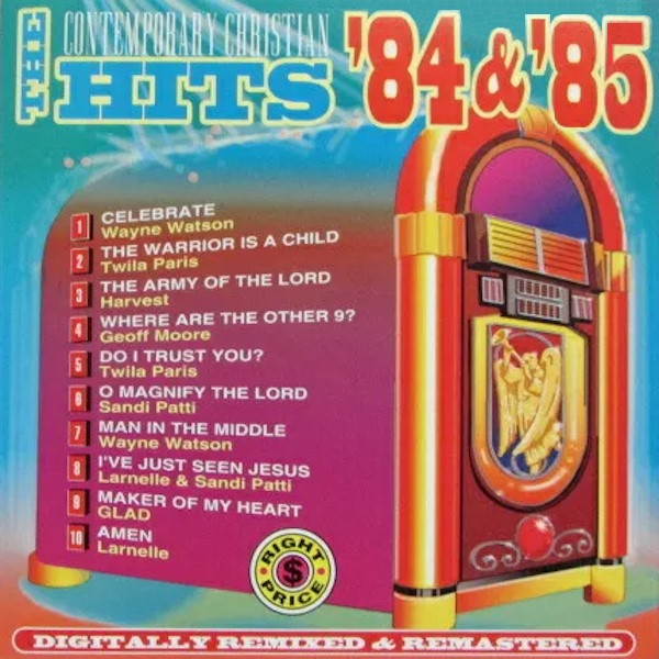 Various Artists - The Contemporary Christian Hits 84 and 85