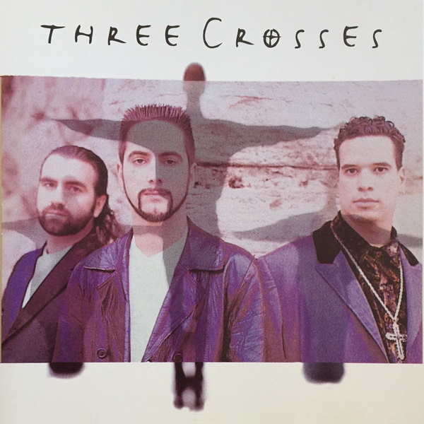 Three Crosses - Self-titled album