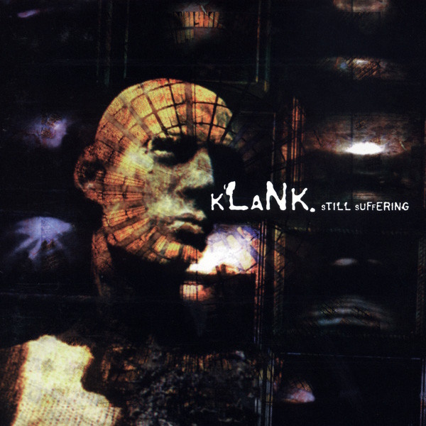 Klank - Still Suffering