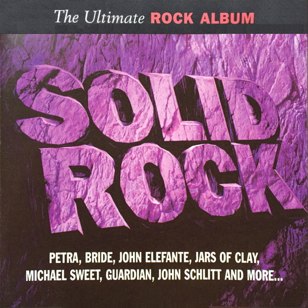 Solid Rock: The Ultimate Rock Album
