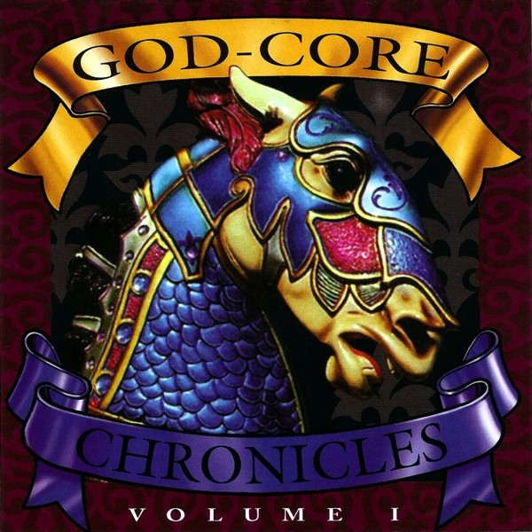 God-Core Chronicles Volume I