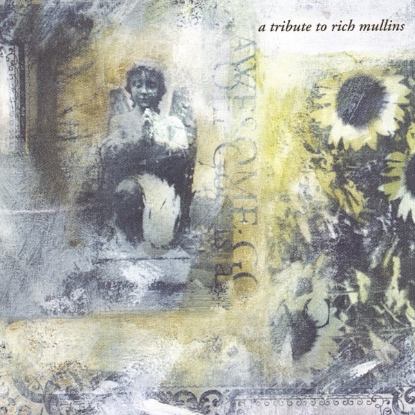 Awesome God: A Tribute to Rich Mullins