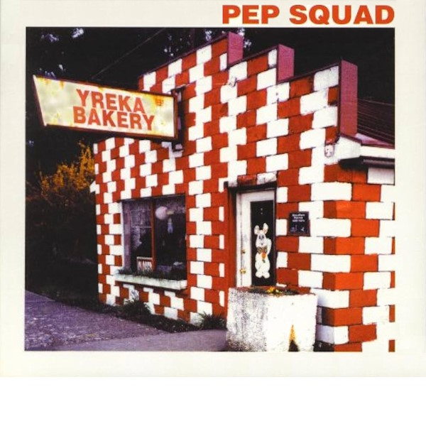 Pep Squad - Yreka Bakery