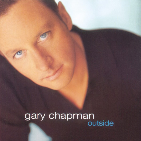 Gary Chapman - Outside