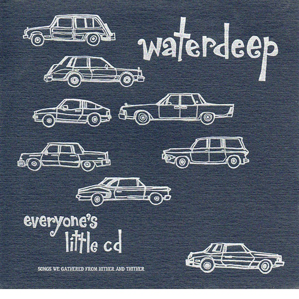 Waterdeep - Everyone's Little CD