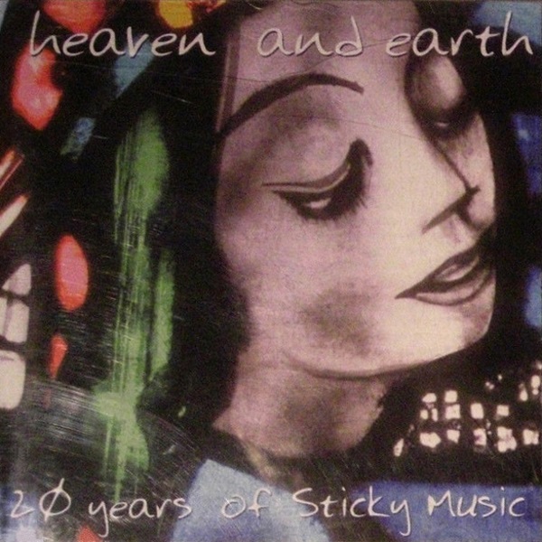 Heaven and Earth: 20 Years of Sticky Music