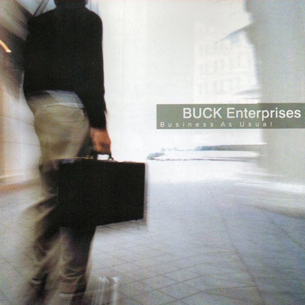 Buck Enterprises - Business as Usual