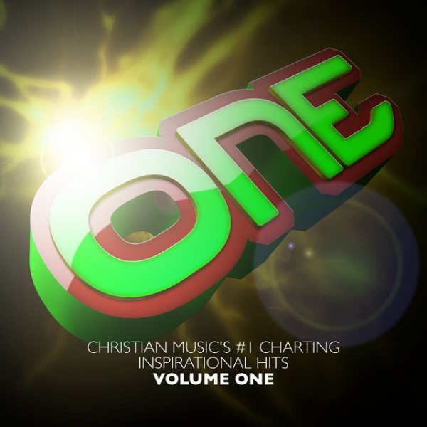 Christian Music's #1 Charting Inspirational Hits, Volume One