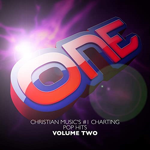Christian Music's #1 Charting Pop Hits, Volume Two