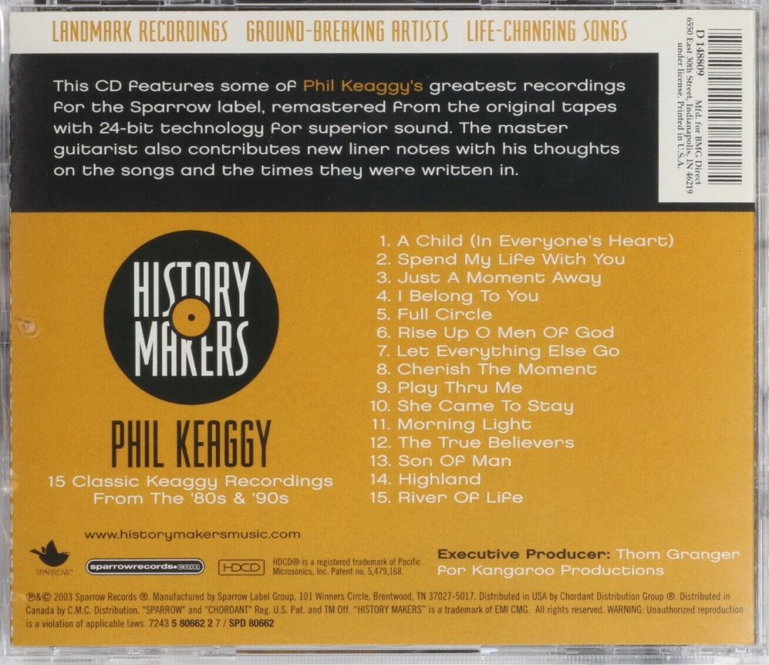 Phil Keaggy - History Makers (Sparrow Records 2003) CD back
