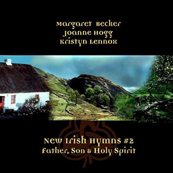 New Irish Hymns #2: Father Son and Holy Spirit