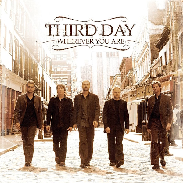 Third Day - Wherever You Are