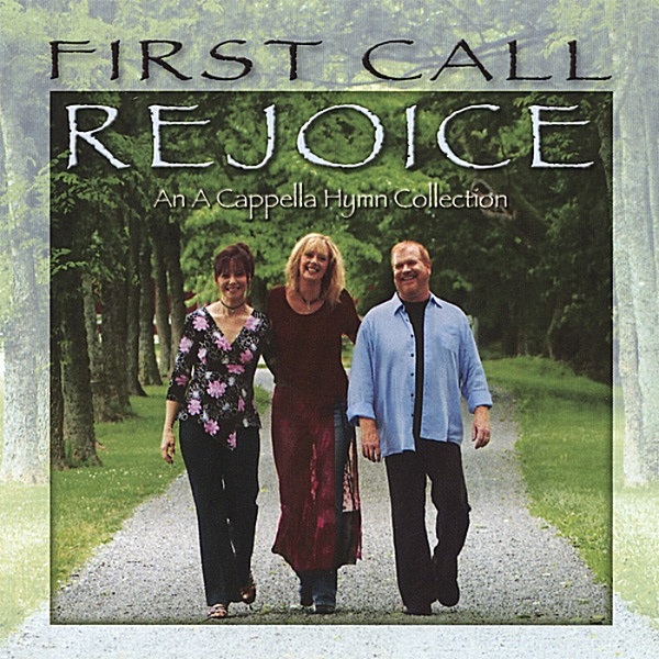 Rejoice: An A Cappella Hymn Collection