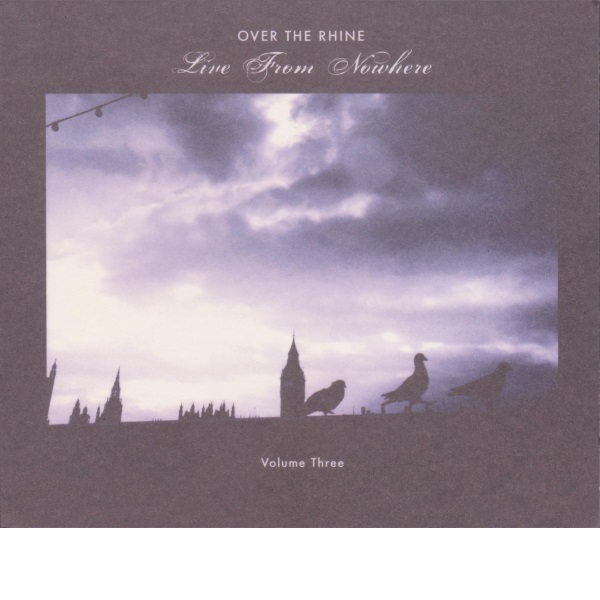 Live from Nowhere: Volume Three